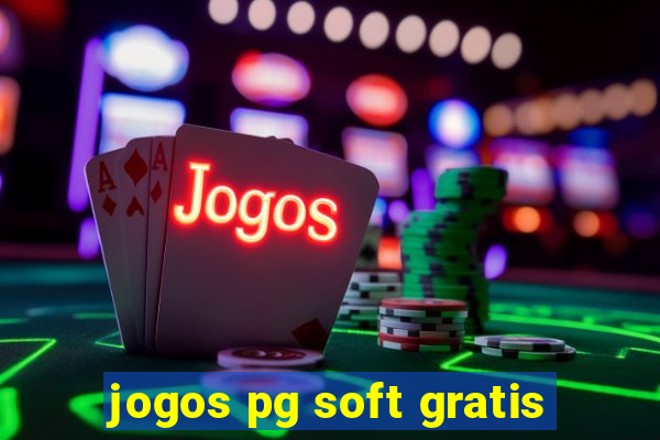 jogos pg soft gratis